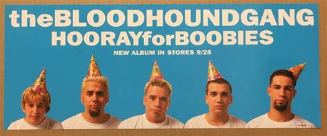 bloodhound gang hooray|Bloodhound Gang .